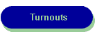 Turnouts